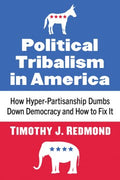 Political Tribalism in America - MPHOnline.com