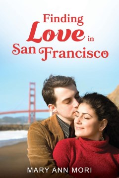 Finding Love in San Francisco - MPHOnline.com