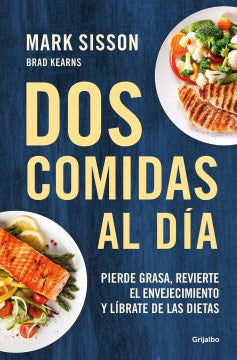 Dos comidas al d?a / Two Meals a Day - MPHOnline.com