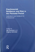 Psychosocial Resilience and Risk in the Perinatal Period - MPHOnline.com