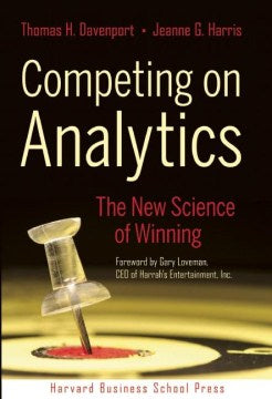 Competing on Analytics: The New Science of Winning - MPHOnline.com