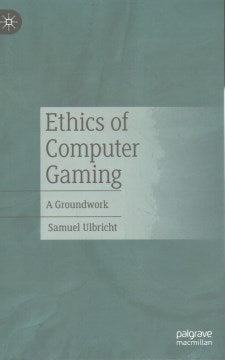 Ethics of Computer Gaming - MPHOnline.com