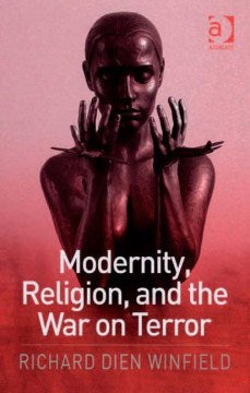 Modernity, Religion, and the War on Terror - MPHOnline.com