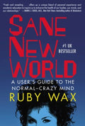 Sane New World - A User's Guide to the Normal-Crazy Mind - MPHOnline.com