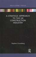 A Strategic Approach to the UK Construction Industry - MPHOnline.com