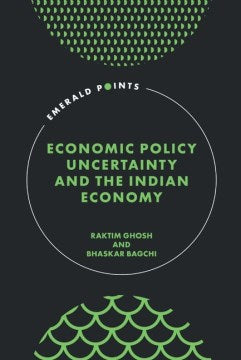 Economic Policy Uncertainty and the Indian Economy - MPHOnline.com