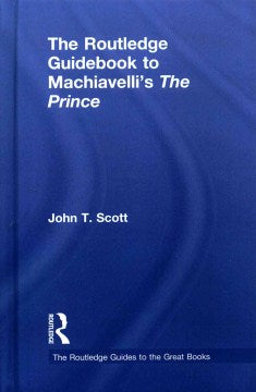 The Routledge Guidebook to Machiavelli's The Prince - MPHOnline.com