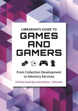 Librarian's Guide to Games and Gamers - MPHOnline.com