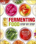 Fermenting Foods Step-by-Step - MPHOnline.com