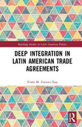 Deep Integration in Latin American Trade Agreements - MPHOnline.com