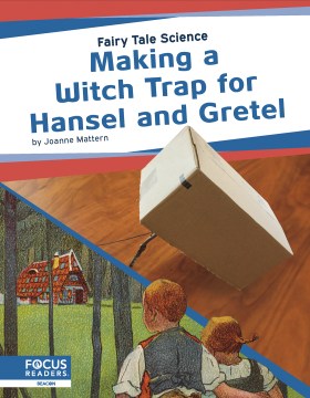 Making a Witch Trap for Hansel and Gretel - MPHOnline.com