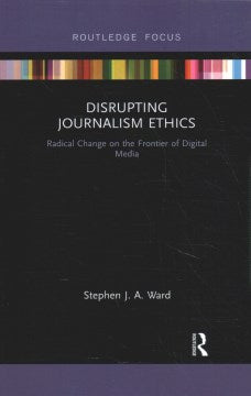 Disrupting Journalism Ethics - MPHOnline.com