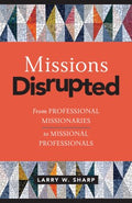 Missions Disrupted - MPHOnline.com