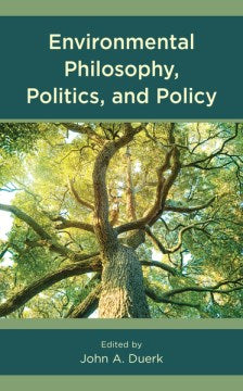 Environmental Philosophy, Politics, and Policy - MPHOnline.com