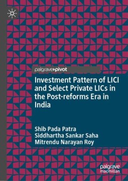 Investment Pattern of LICI and Select Private LICs in the Post-Reforms Era in India - MPHOnline.com