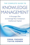 THE COMPLETE GUIDE TO KNOWLEDGE MANAGEMENT: A STRATEGIC PLAN - MPHOnline.com