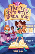 Happily Ever After Rescue Team - MPHOnline.com