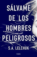 S?lvame de los hombres peligrosos / Save Me from Dangerous Men - MPHOnline.com