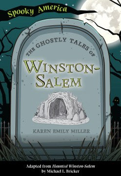 The Ghostly Tales of Winston-Salem - MPHOnline.com