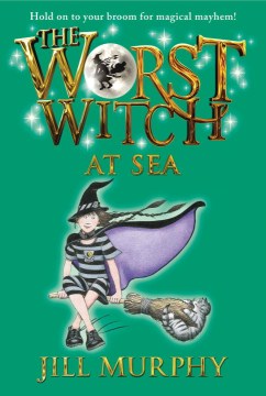 The Worst Witch at Sea - MPHOnline.com