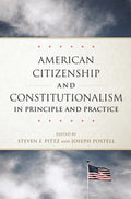 American Citizenship and Constitutionalism in Principle and Practice - MPHOnline.com