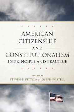 American Citizenship and Constitutionalism in Principle and Practice - MPHOnline.com