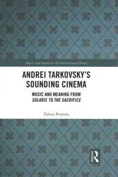 Andrei Tarkovsky's Sounding Cinema - MPHOnline.com