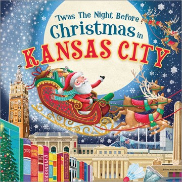 Twas the Night Before Christmas in Kansas City - MPHOnline.com