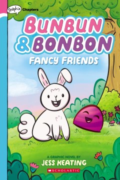 Bunbun & Bonbon #1: Fancy Friends - MPHOnline.com