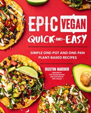 Epic Vegan Quick-and-easy - MPHOnline.com