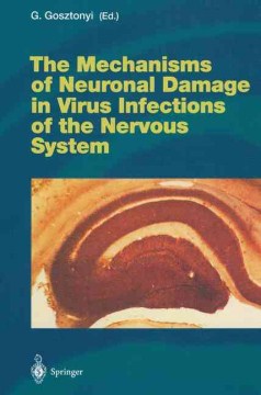 The Mechanisms of Neuronal Damage in Virus Infections of the Nervous System - MPHOnline.com