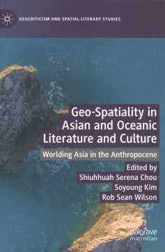 Geo-spatiality in Asian and Oceanic Literature and Culture - MPHOnline.com