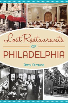 Lost Restaurants of Philadelphia - MPHOnline.com
