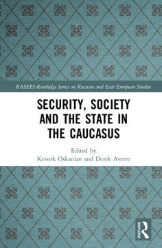 Security, Society and the State in the Caucasus - MPHOnline.com