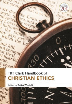 T&T Clark Handbook of Christian Ethics - MPHOnline.com