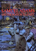 Samuel Adams and the Boston Tea Party - MPHOnline.com