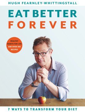 Eat Better Forever - MPHOnline.com