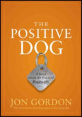 THE POSITIVE DOG:A STORY ABOUT THE POWER OF POSITIVITY - MPHOnline.com