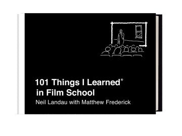 101 Things I Learned in Film School - MPHOnline.com