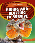 Hiding and Bluffing to Survive - MPHOnline.com