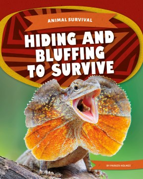 Hiding and Bluffing to Survive - MPHOnline.com