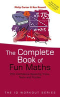 THE COMPLETE BOOK OF FUN MATHS -250 CONFIDENCE BOOSTING - MPHOnline.com