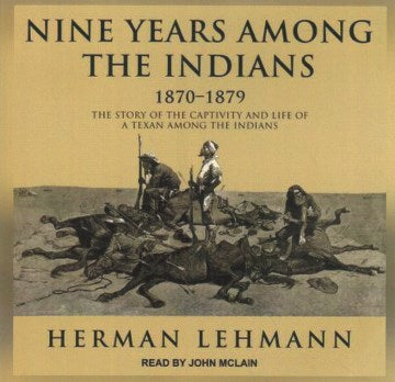 Nine Years Among the Indians, 1870-1879 - MPHOnline.com