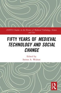 Fifty Years of Medieval Technology and Social Change - MPHOnline.com