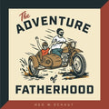 The Adventure of Fatherhood - MPHOnline.com