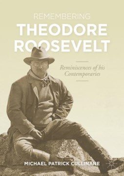 Remembering Theodore Roosevelt - MPHOnline.com