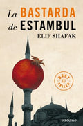 La bastarda de Estambul/ The Bastard of Istanbul - MPHOnline.com