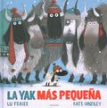 La yak m?s peque?a/ The Littlest Yak - MPHOnline.com