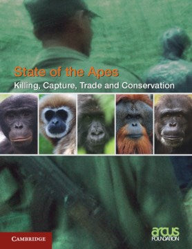 Killing, Capture, Trade and Ape Conservation - MPHOnline.com