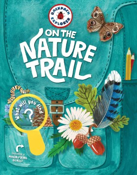 Backpack Explorer On the Nature Trail - MPHOnline.com